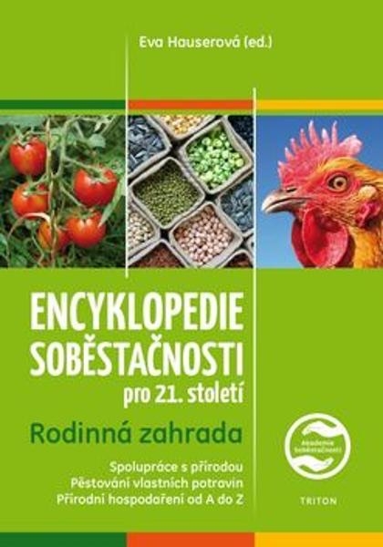 Encyklopedie soběstačnosti - 1.díl - Rodinná zahrada